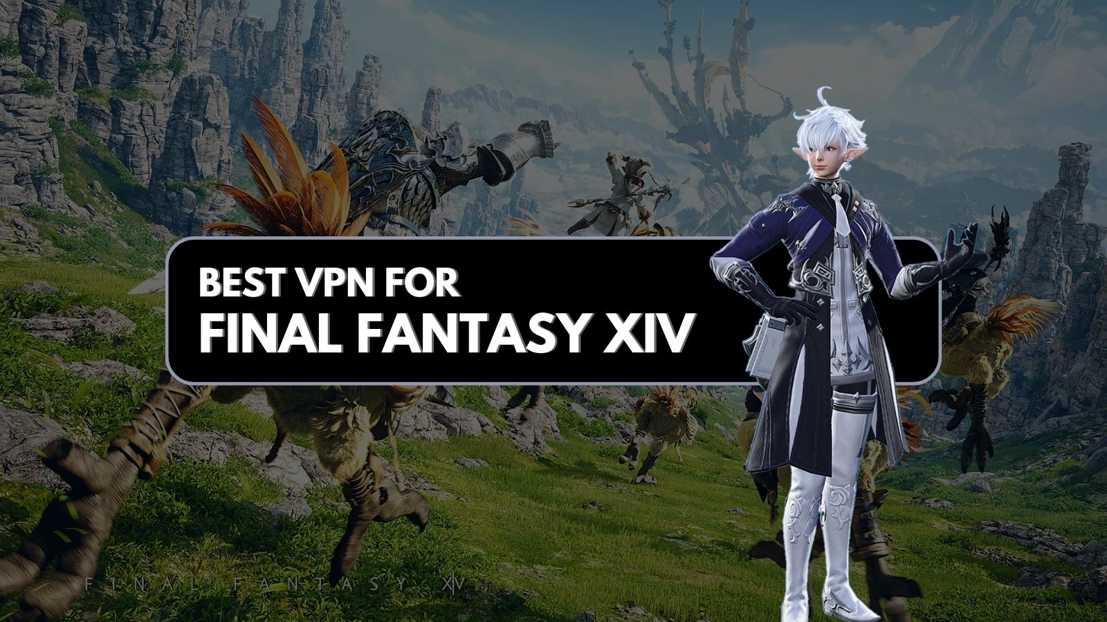 Best VPN for FFXIV